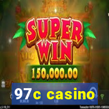 97c casino